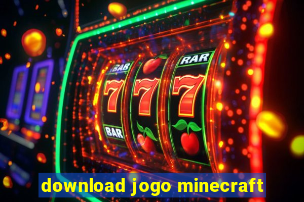 download jogo minecraft